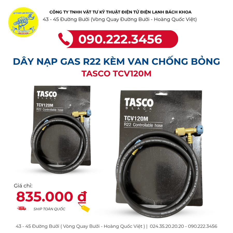 Cửa hàng bán dây nạp gas R22 kèm van chống bỏng TASCO TCV120M Tại đường Hoàng Quốc Việt - 0902223456