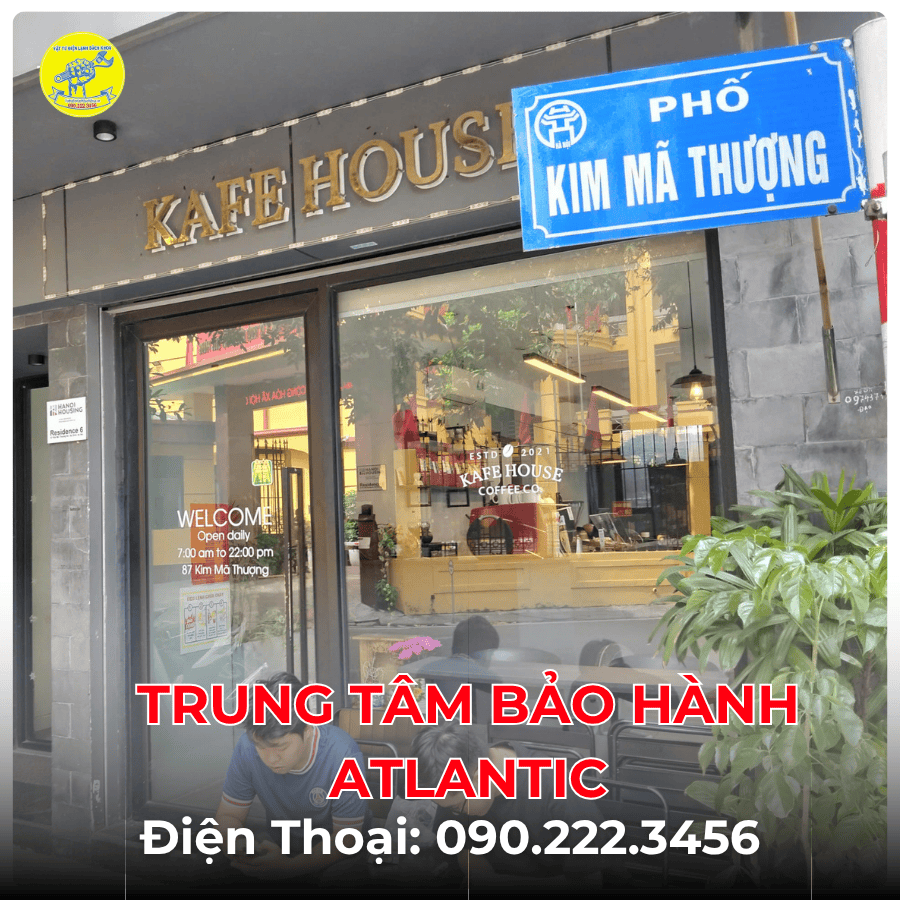 Trung Tâm Bảo Hành ATLANTIC  tại phố Kim Mã Thượng