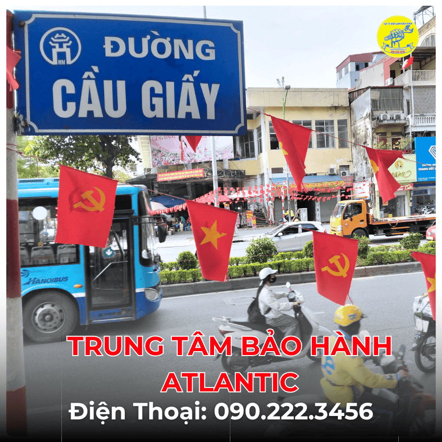 Trung Tâm Bảo Hành ATLANTIC tại đường Cầu Giấy