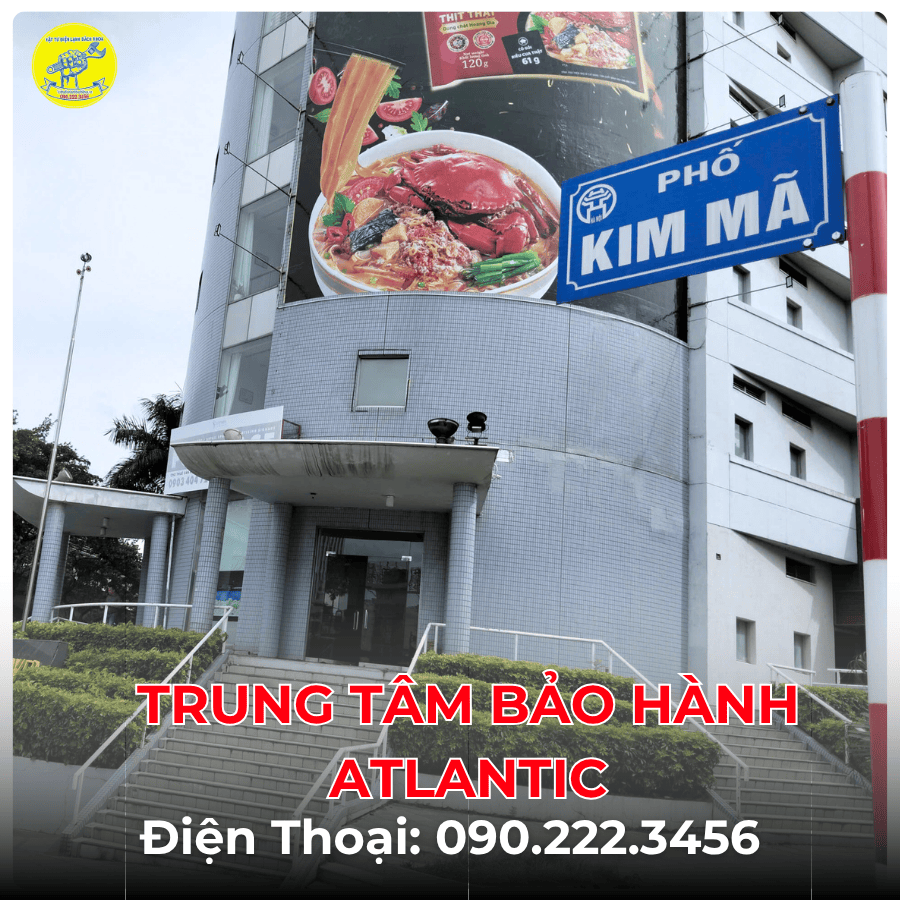 Trung Tâm Bảo Hành ATLANTIC tại phố Kim Mã