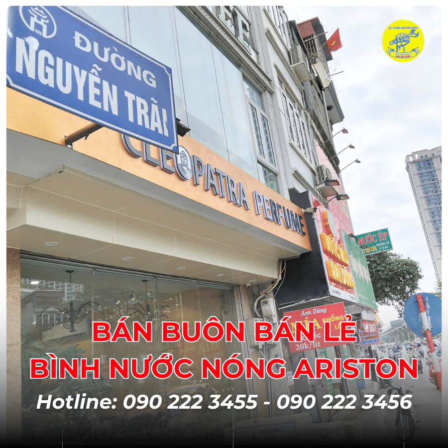 Bán buôn bán lẻ bình nước nóng Ariston tại Đường Nguyễn Trãi 0902223456