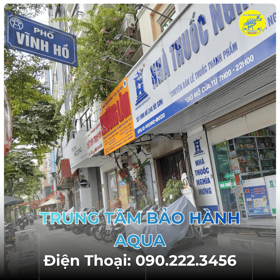 Trung Tâm Bảo Hành AQUA tại Phố Vĩnh Hồ
