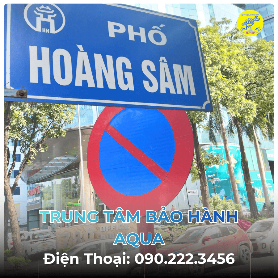 Trung Tâm Bảo Hành AQUA tại Phố Hoàng Sâm
