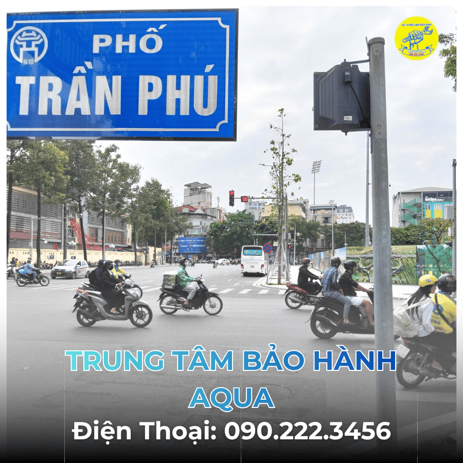 Trung Tâm Bảo Hành AQUA tại Phố Trần Phú