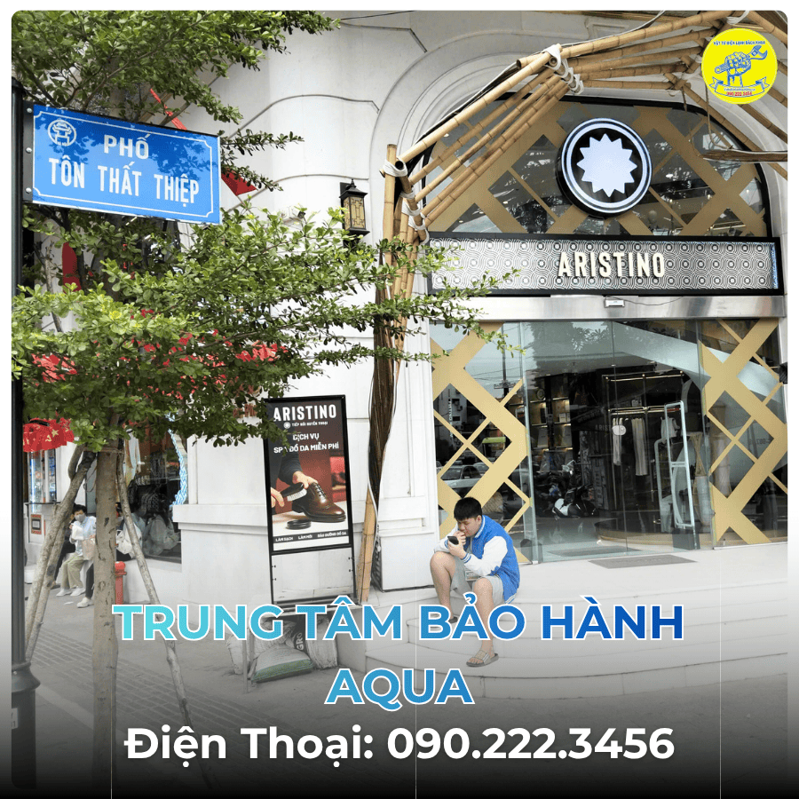 Trung Tâm Bảo Hành AQUA tại Phố Tôn Thất Thiệp