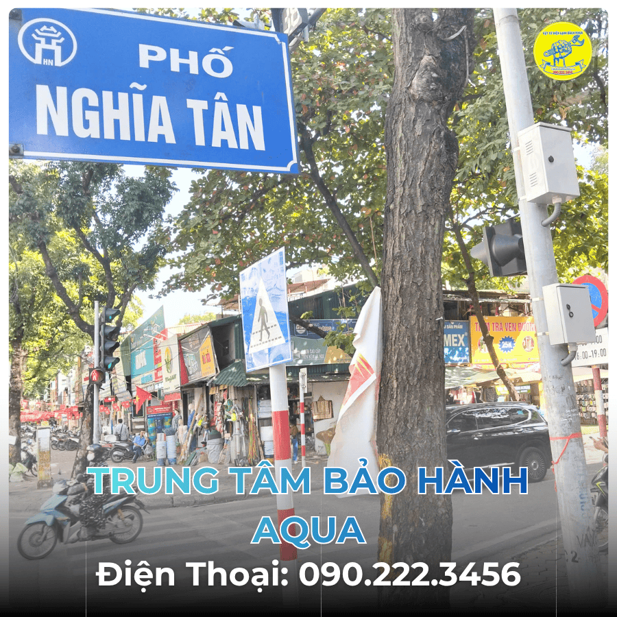 Trung Tâm Bảo Hành AQUA tại Phố Nghĩa Tân
