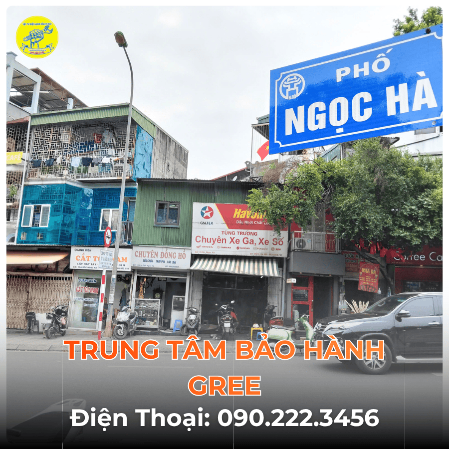 Trung Tâm Bảo Hành GREE Tại Phố Ngọc Hà