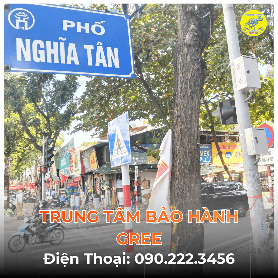 Trung Tâm Bảo Hành GREE Tại Phố Nghĩa Tân