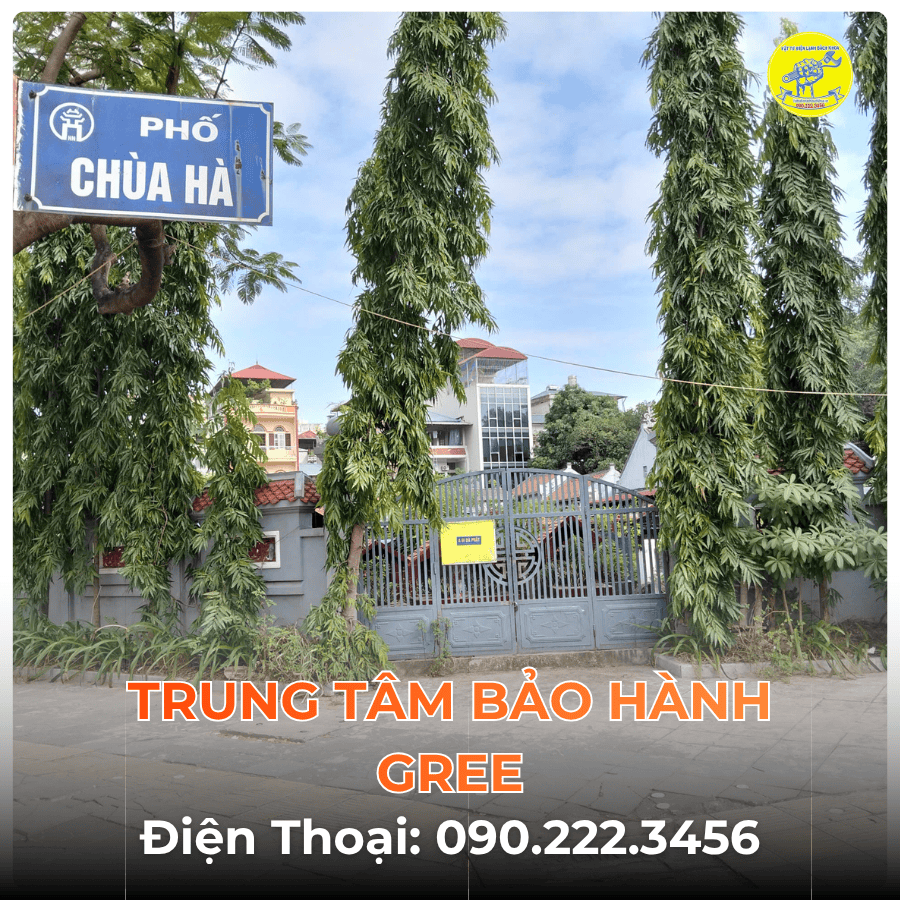 Trung Tâm Bảo Hành GREE Tại Phố Chùa Hà