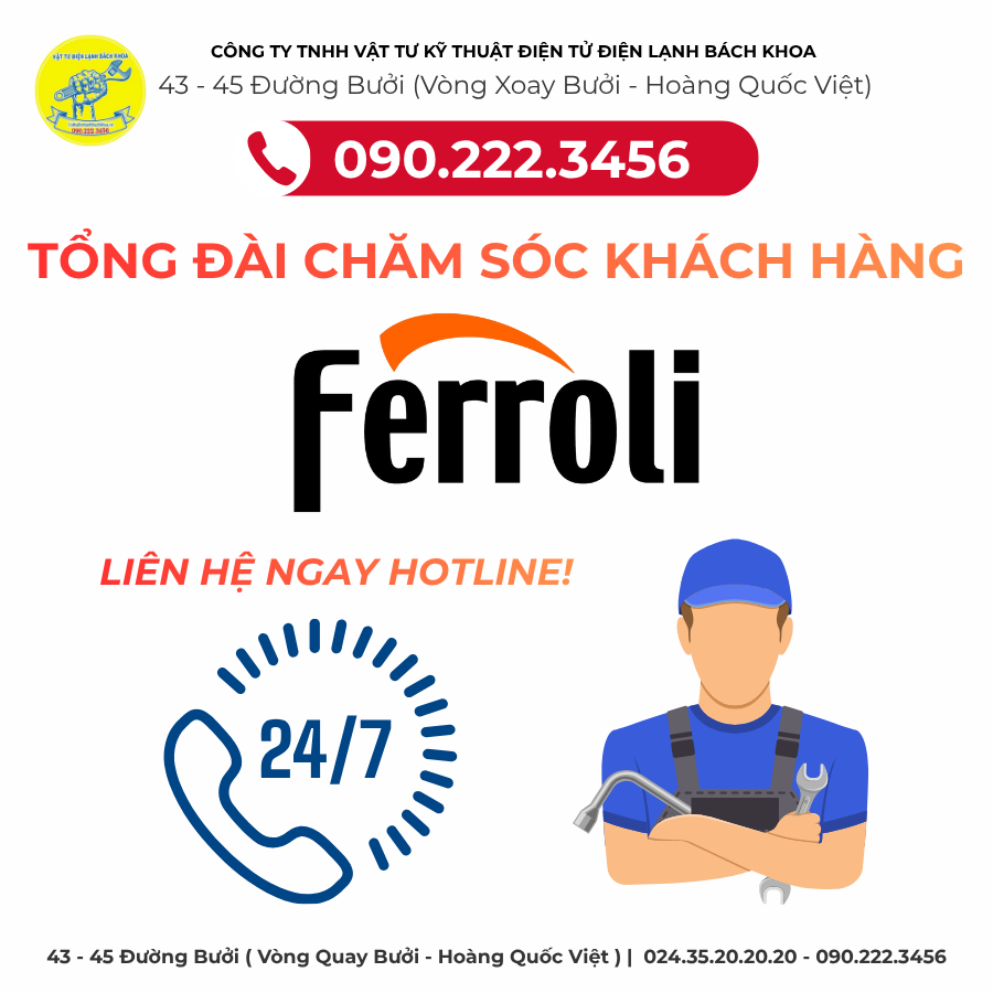 Tổng Đài Chăm Sóc Khách Hàng FERROLI Tại Đường Định Công 090.222.3456