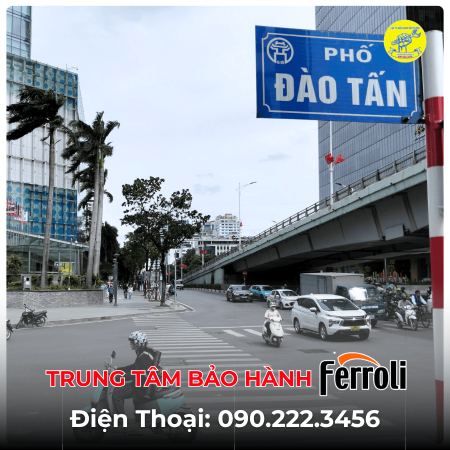 Trung Tâm Bảo Hành Ferroli tại đường Đào Tấn