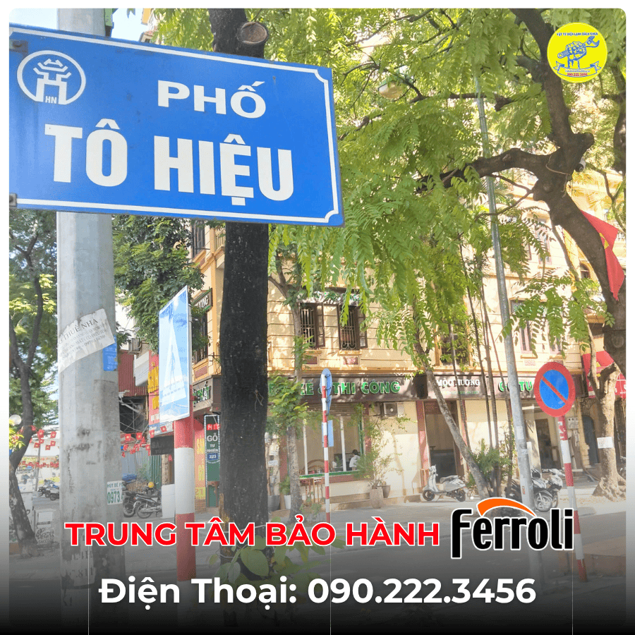 Trung Tâm Bảo Hành Ferroli tại phố Tô Hiệu