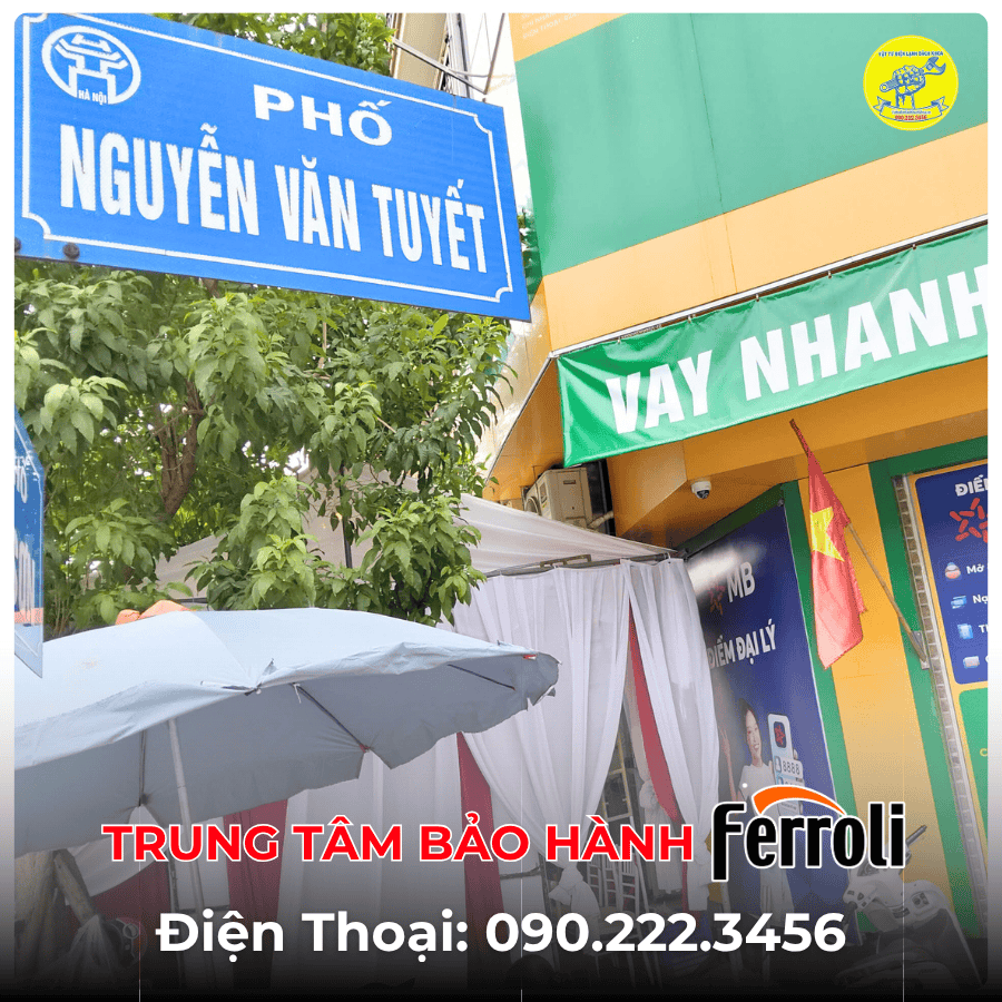 Trung Tâm Bảo Hành Ferroli tại phố Nguyễn Văn Tuyết