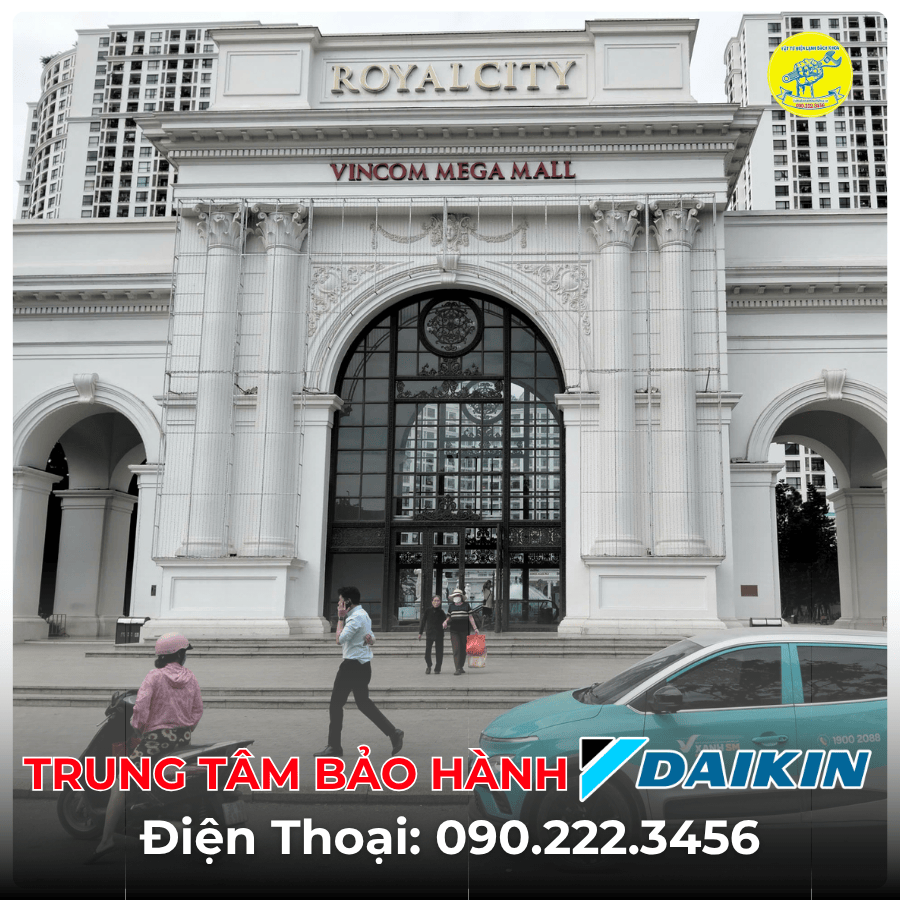 Trung Tâm Bảo Hành DAIKIN Tại ROYALCITY