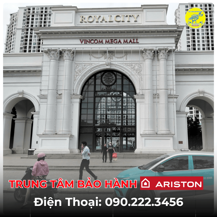 Trung Tâm Bảo Hành Ariston Tại ROYALCITY