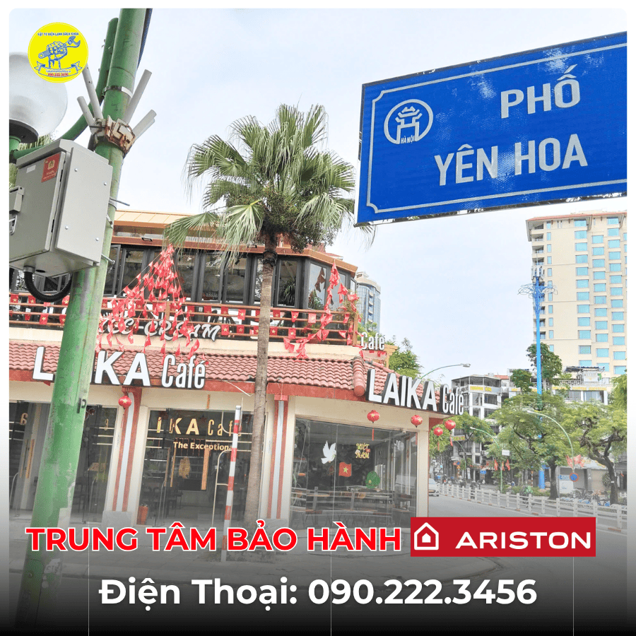 Trung Tâm Bảo Hành Ariston Tại Phố Yên Hoa
