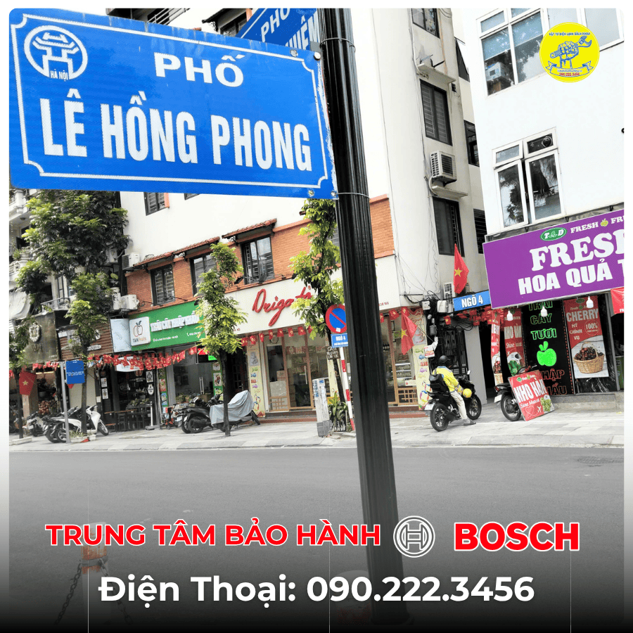 Trung Tâm Bảo Hành BOSCH Tại Phố Lê Hồng Phong