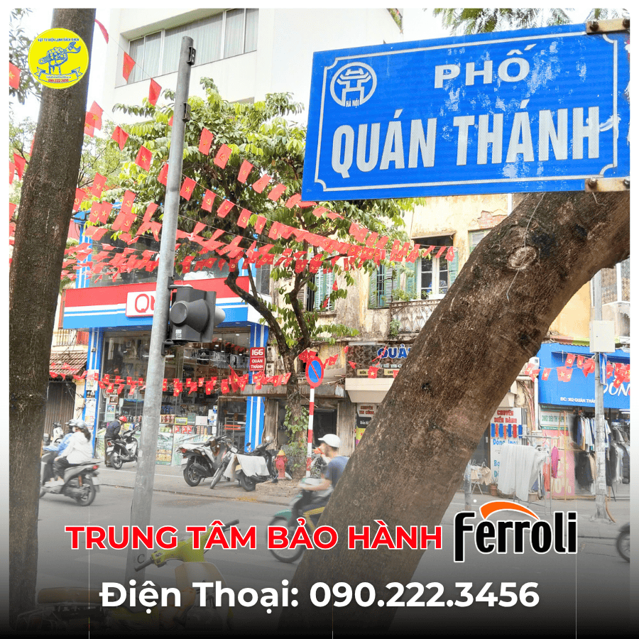 Trung Tâm Bảo Hành Ferroli tại phố Quán Thánh