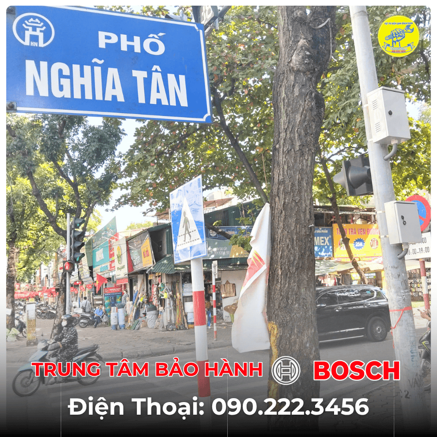 Trung Tâm Bảo Hành BOSCH Tại Phố Nghĩa Tân