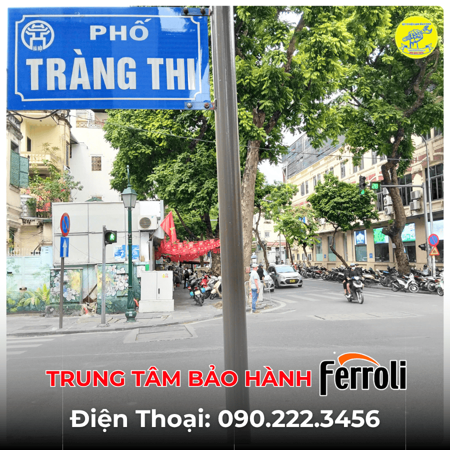Trung Tâm Bảo Hành Ferroli tại phố Tràng Thi