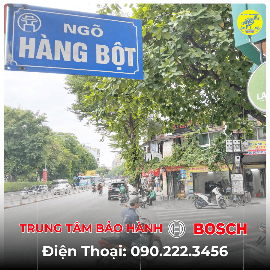 Trung Tâm Bảo Hành BOSCH Tại Ngõ Hàng Bột