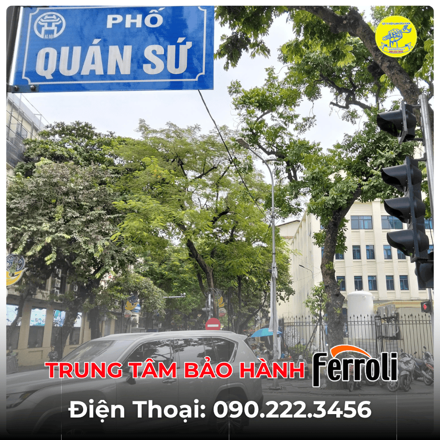 Trung Tâm Bảo Hành Ferroli tại phố Quán Sứ