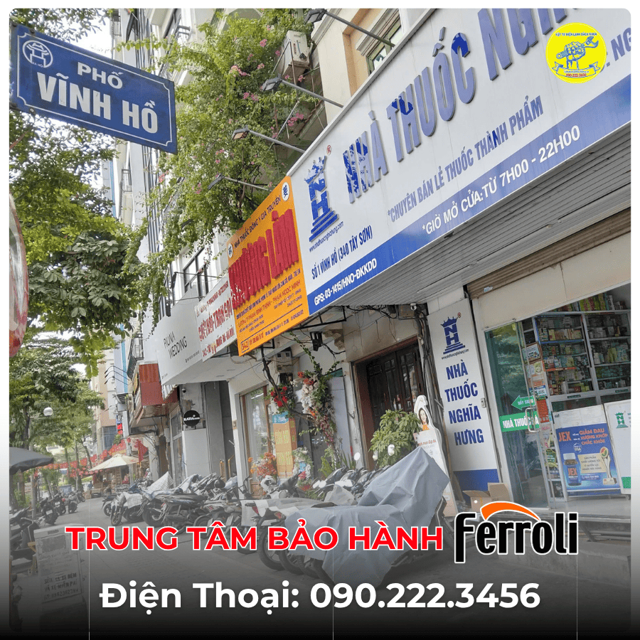 Trung Tâm Bảo Hành Ferroli tại phố Vĩnh Hồ