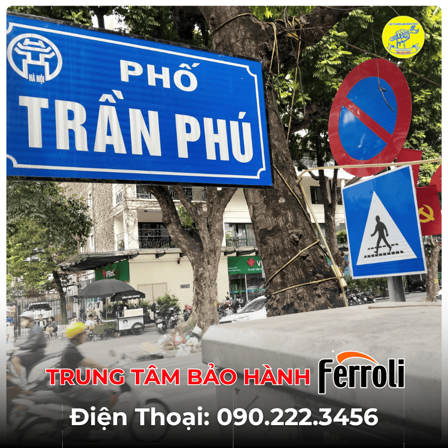 Trung Tâm Bảo Hành Ferroli tại phố Trần Phú