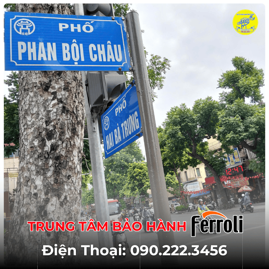 Trung Tâm Bảo Hành Ferroli tại Phố Phan Bội Châu