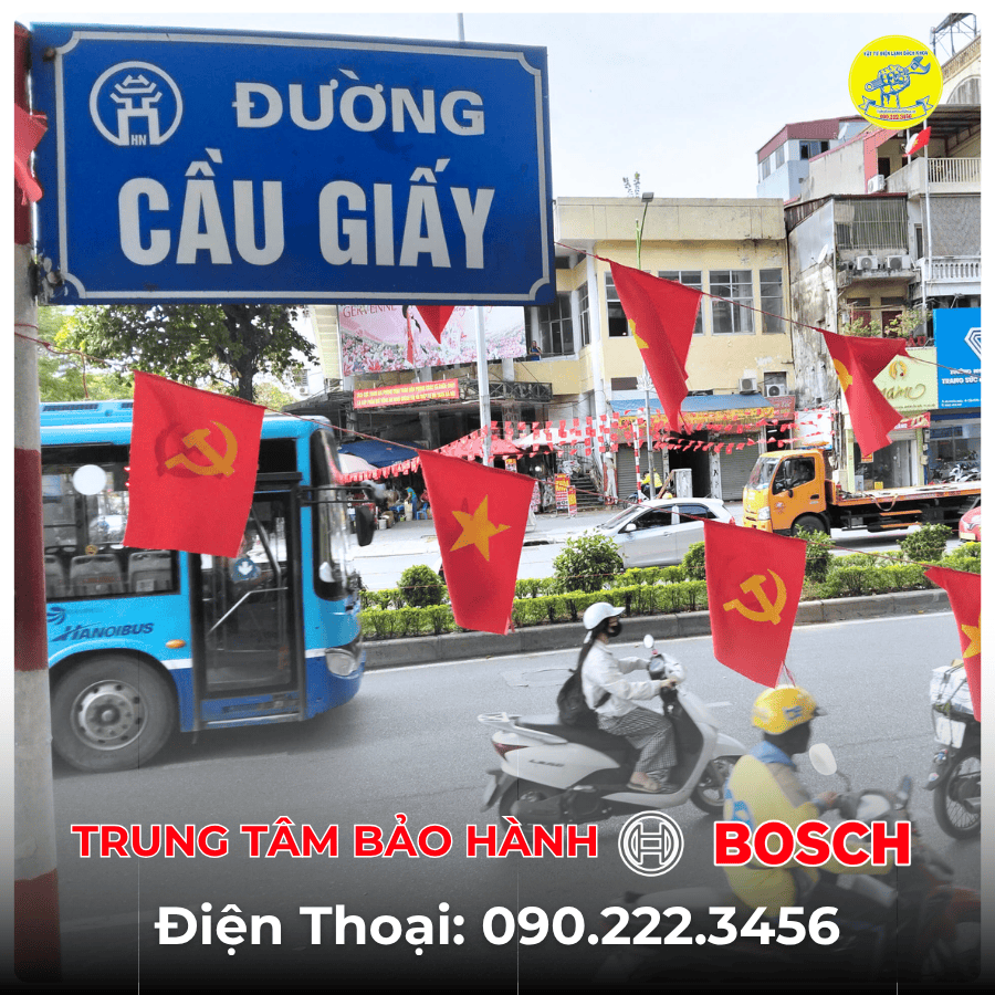 Trung Tâm Bảo Hành BOSCH Tại Đường Cầu Giấy