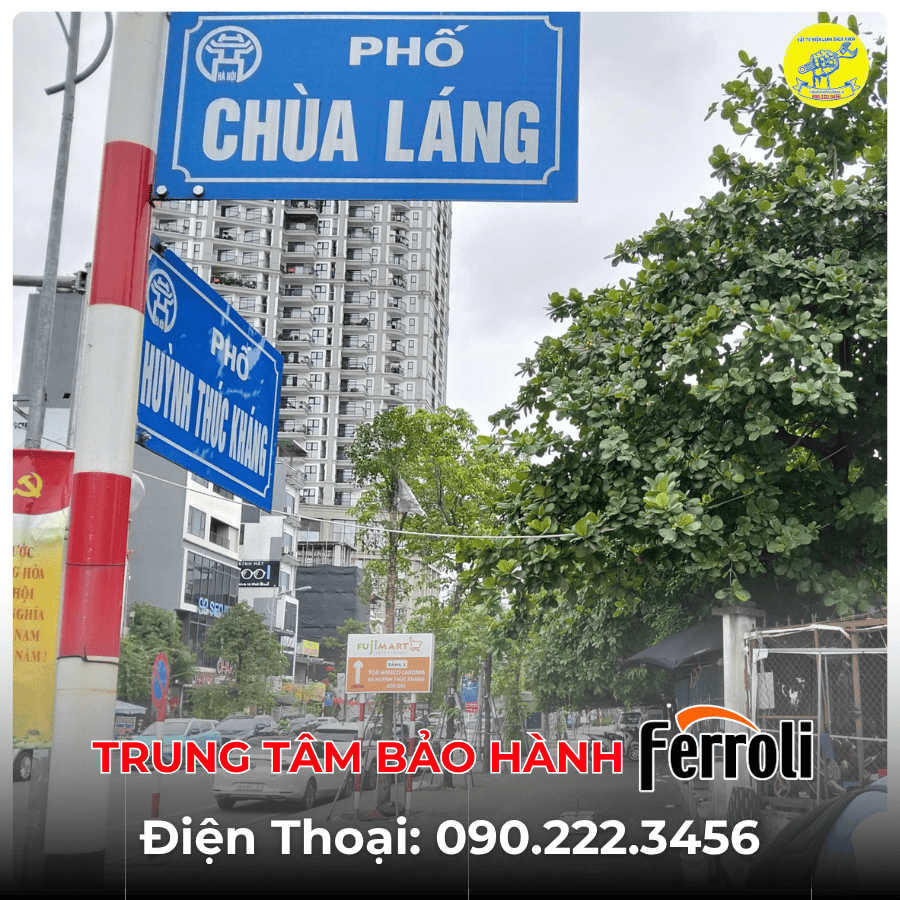 Trung Tâm Bảo Hành Ferroli tại phố Chùa Láng