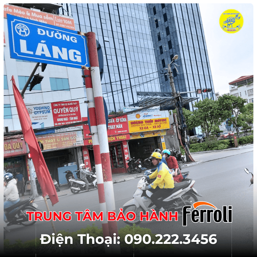 Trung Tâm Bảo Hành Ferroli tại đường Láng