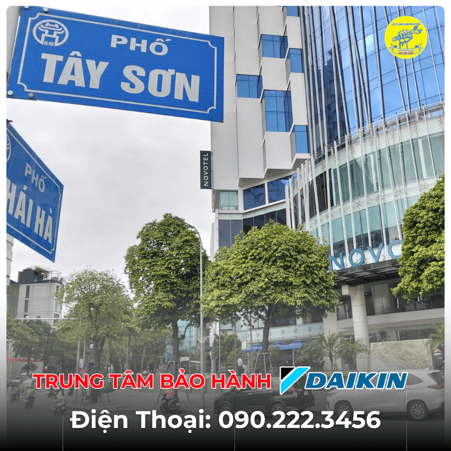 Trung Tâm Bảo Hành DAIKIN Tại Phố Tây Sơn