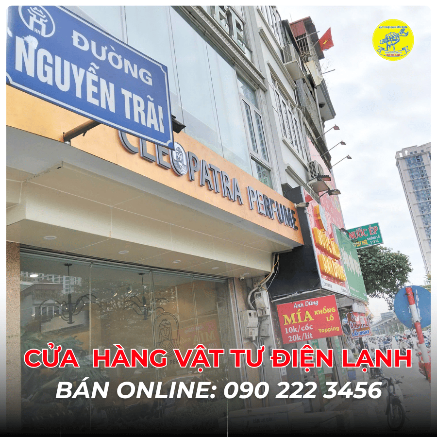 Cửa Hàng Vật Tư Điện Lạnh Bán Online Tại Đường Nguyễn Trãi 0902223456
