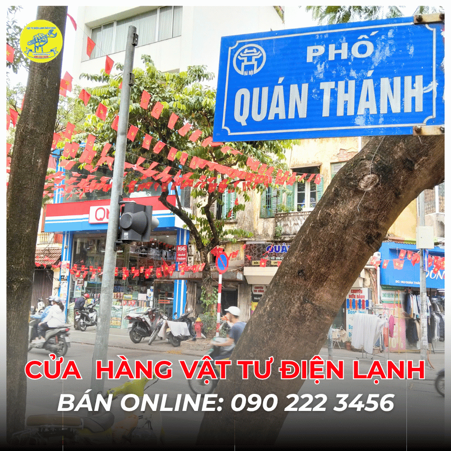 Cửa Hàng Vật Tư Điện Lạnh Bán Online Tại Phố Quán Thánh 0902223456