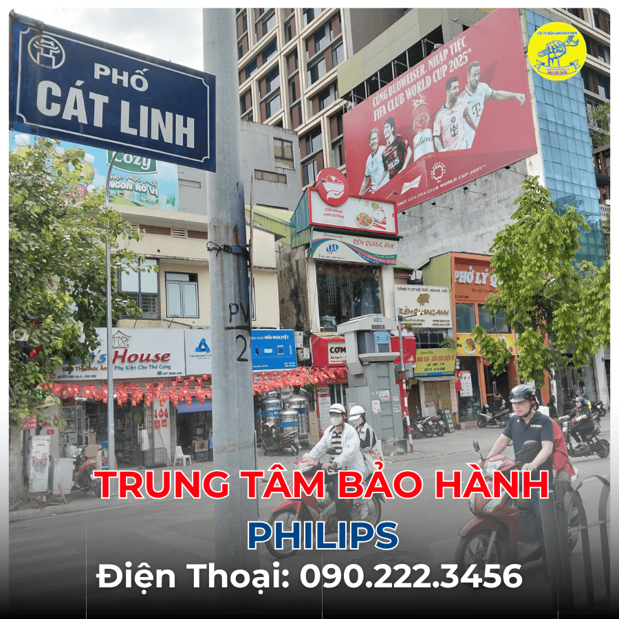 Trung Tâm Bảo Hành Philips tại phố Cát Linh