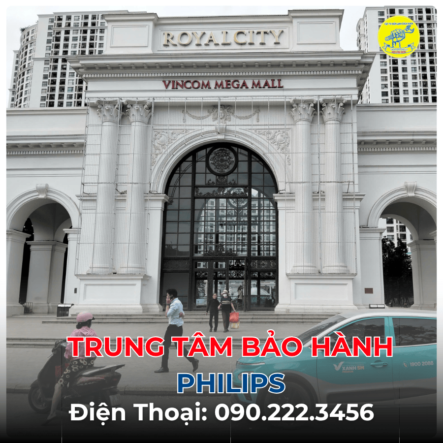 Trung Tâm Bảo Hành Philips tại Royal City