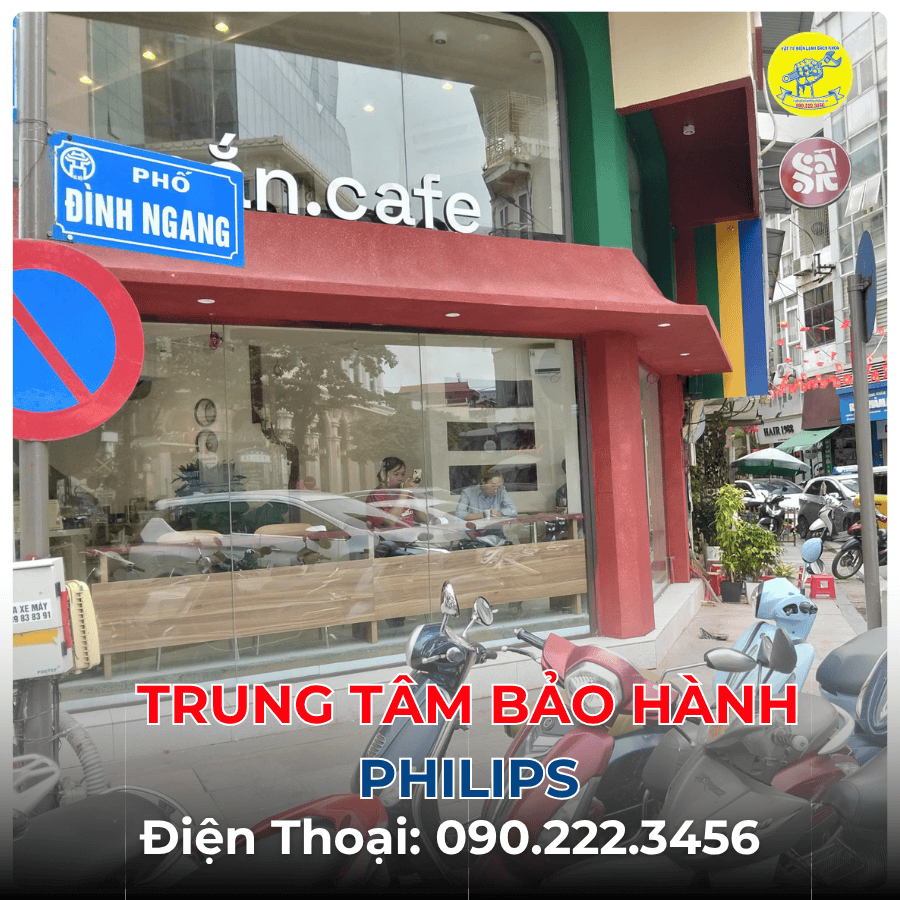 Trung Tâm Bảo Hành Philips tại phố Đình Ngang