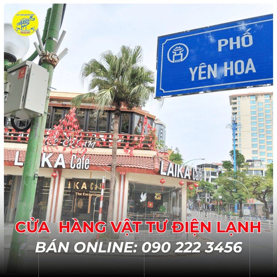 Cửa Hàng Vật Tư Điện Lạnh Bán Online Tại Phố Yên Hòa 0902223456