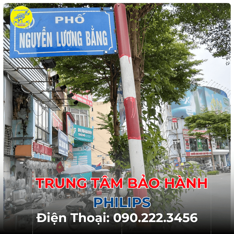 Trung Tâm Bảo Hành Philips tại đường Nguyễn Lương Bằng