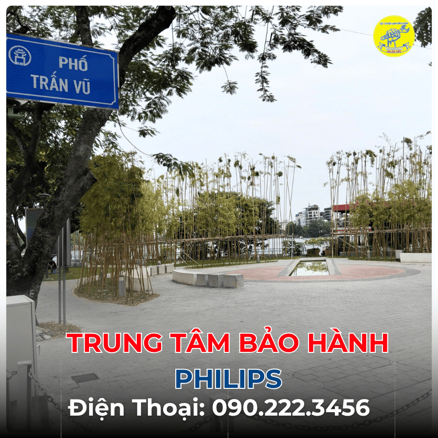Trung Tâm Bảo Hành Philips tại đường Trấn Vũ