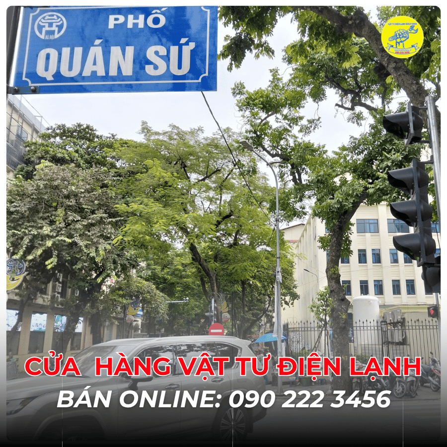 Cửa Hàng Vật Tư Điện Lạnh Bán Online Tại Phố Quán Sứ 0902223456