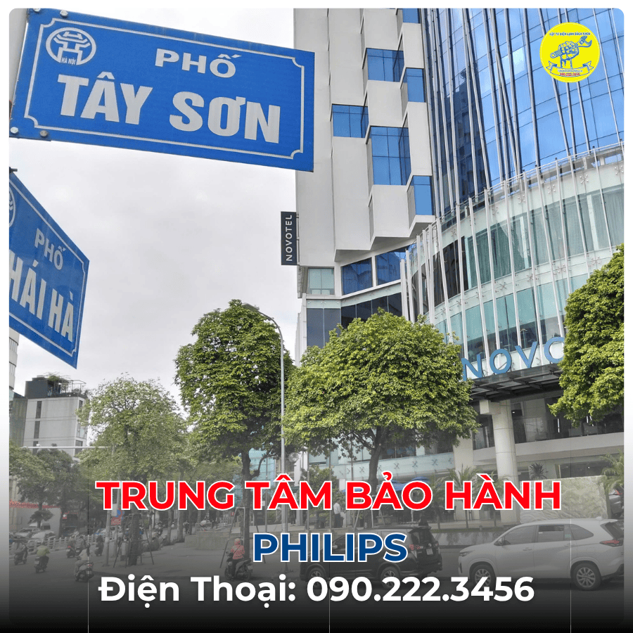 Trung Tâm Bảo Hành Philips tại phố Tây Sơn