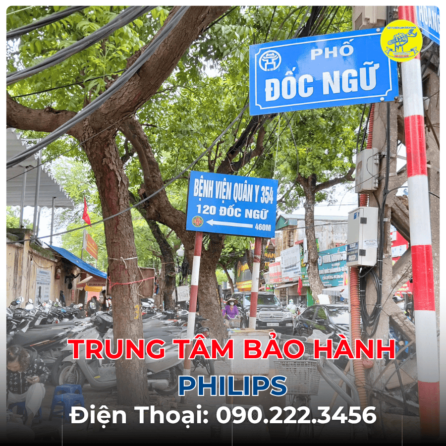 Trung Tâm Bảo Hành Philips tại phố Đốc Ngữ