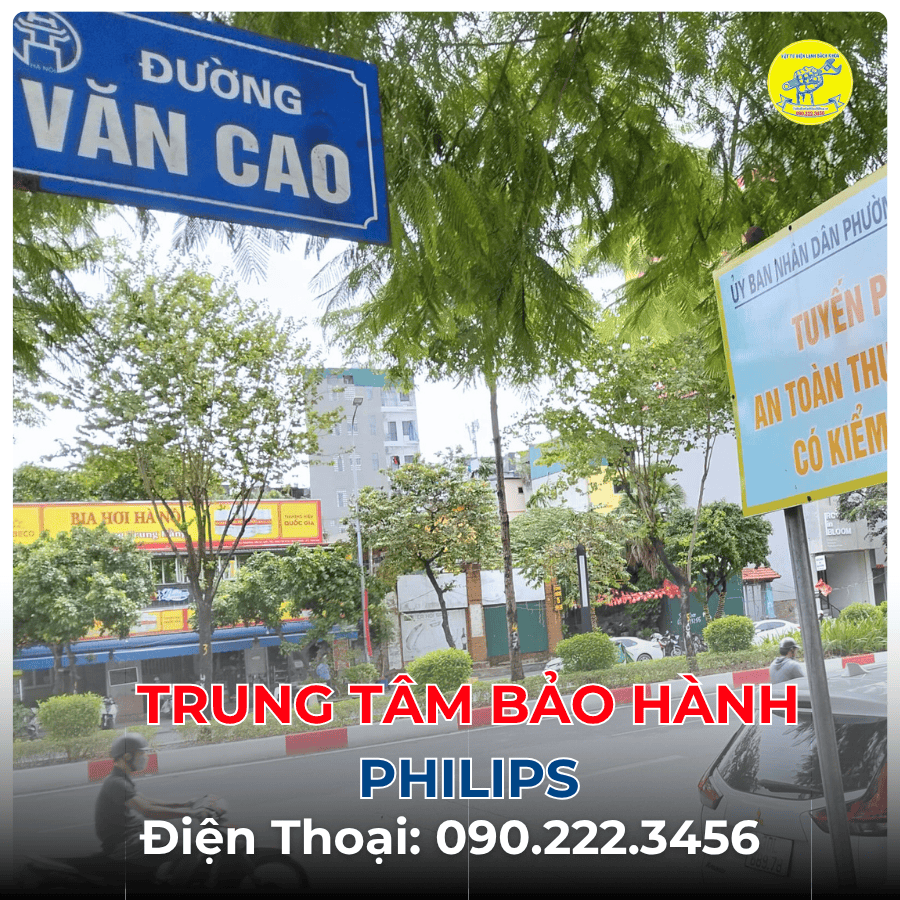 Trung Tâm Bảo Hành Philips tại đường Văn Cao