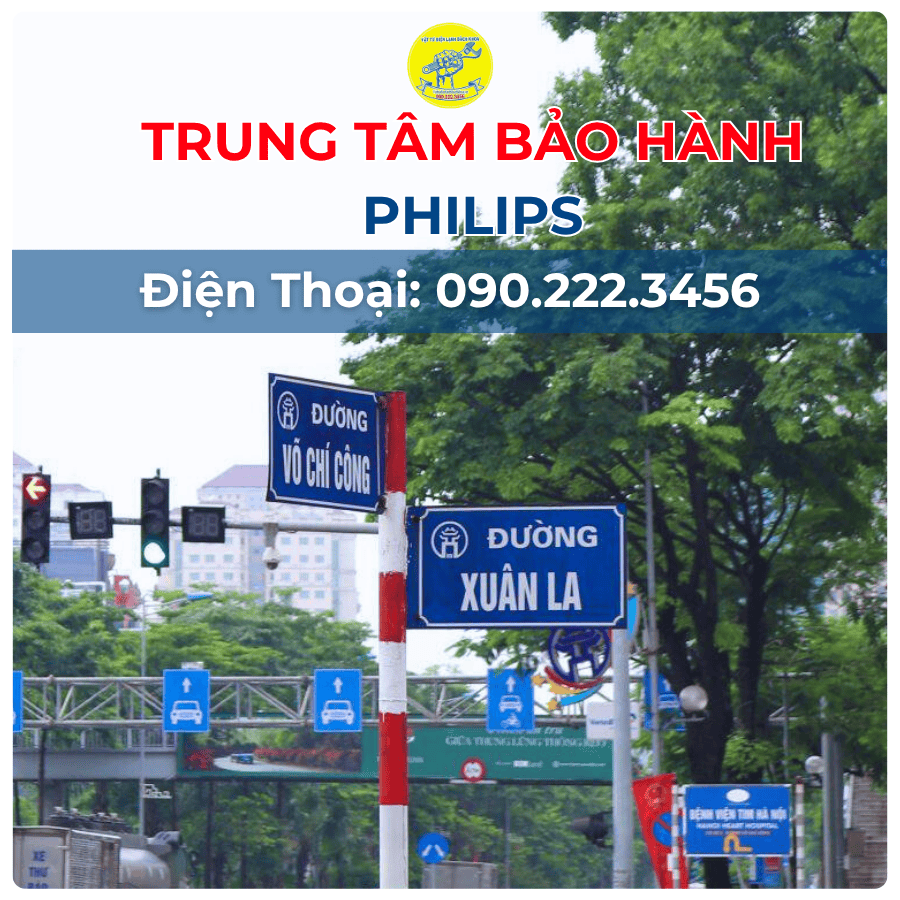 Trung Tâm Bảo Hành Philips tại đường Xuân La