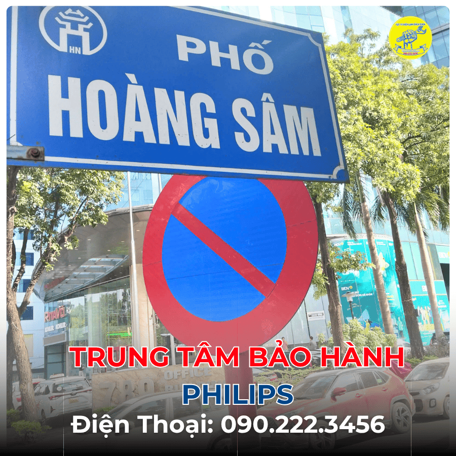 Trung Tâm Bảo Hành Philips tại phố Hoàng Sâm