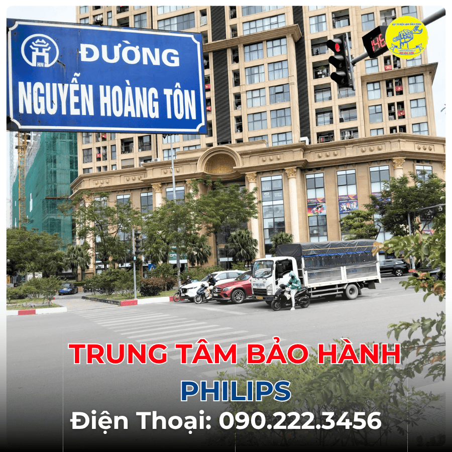 Trung Tâm Bảo Hành Philips tại đường Nguyễn Hoàng Tôn