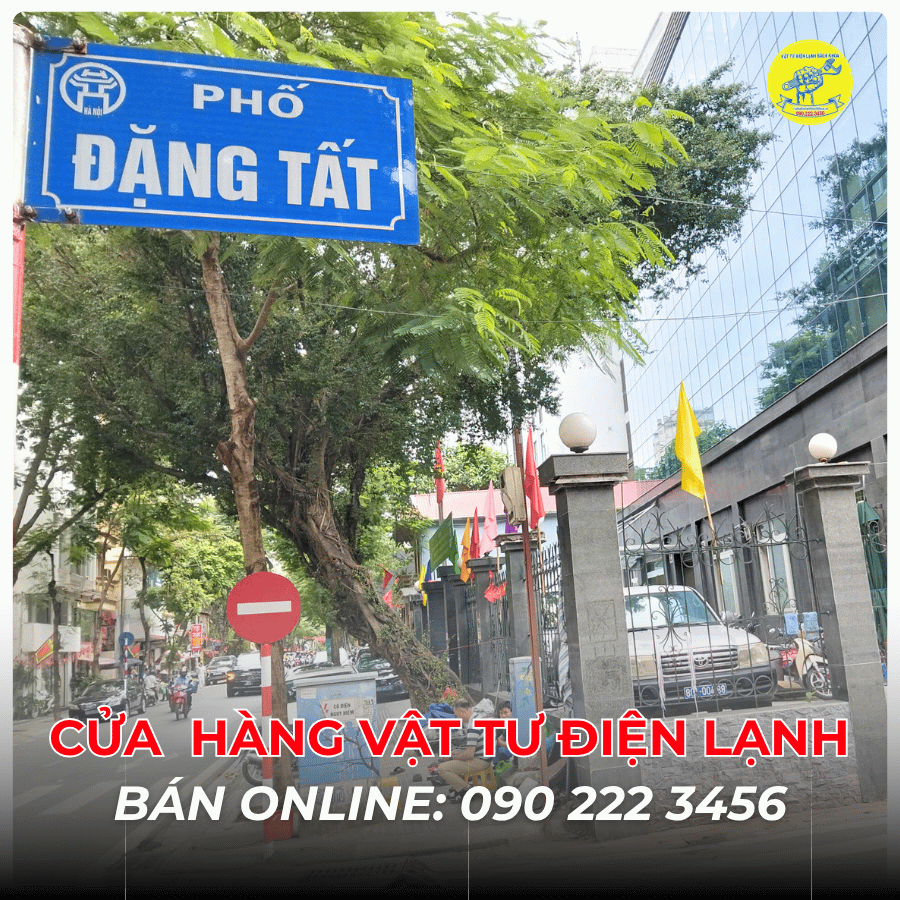 Cửa Hàng Vật Tư Điện Lạnh Bán Online Tại Phố Đặng Tất 0902223456