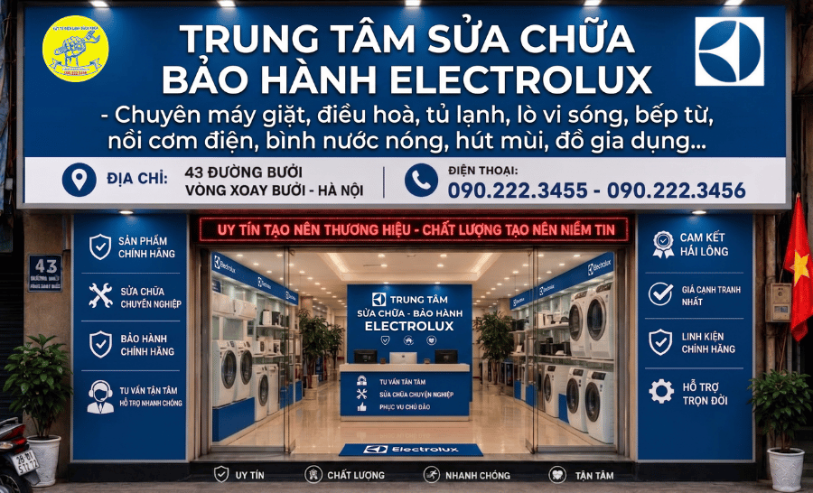 Trung tâm sửa chữa bảo hành Electrolux Tại đường Phạm Văn Đồng - 0902223456